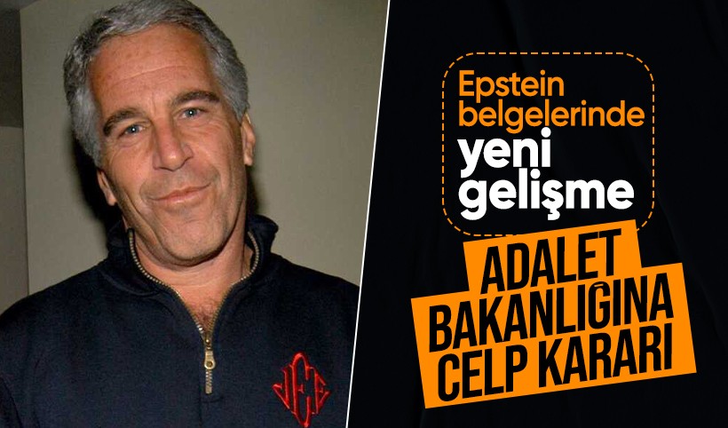 ABD'de Epstein belgeleri için Adalet Bakanlığına celp kararı alındı