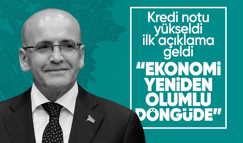 Bakan Şimşek'ten kredi notu açıklaması: Ekonomimiz yeniden olumlu döngüde