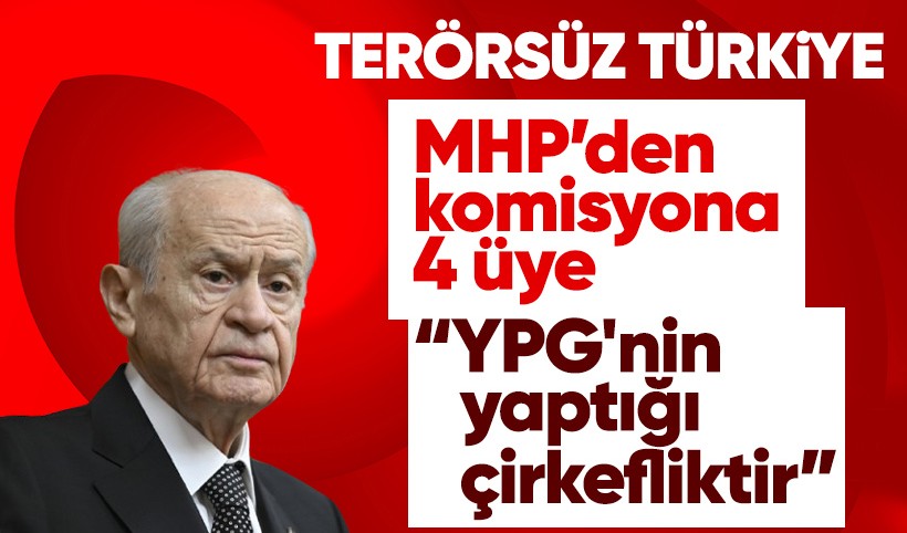 MHP lideri Bahçeli'den Terörsüz Türkiye açıklaması: YPG/PYD'nin süreci ağırdan alması çirkefliktir