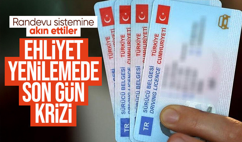 Ehliyet yenilemede son gün krizi: 7 bin lira ödememek için randevu sistemine akın ettiler