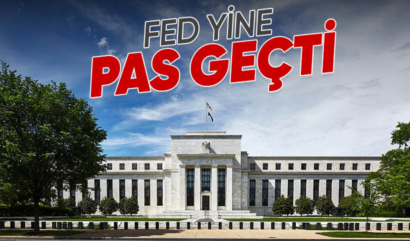 Fed faiz kararını açıkladı