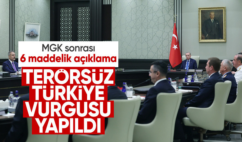 MGK toplantısı sonrası 6 maddelik açıklama