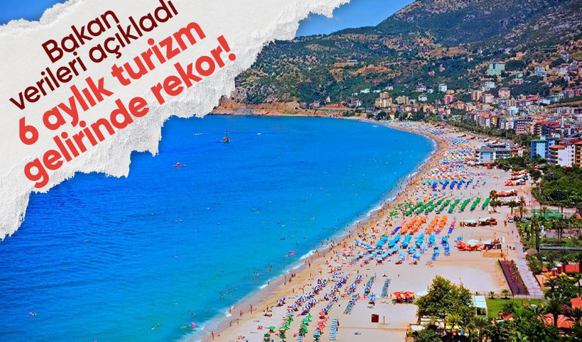 Bakan Ersoy açıkladı: 6 aylık turizm gelirinde rekor!