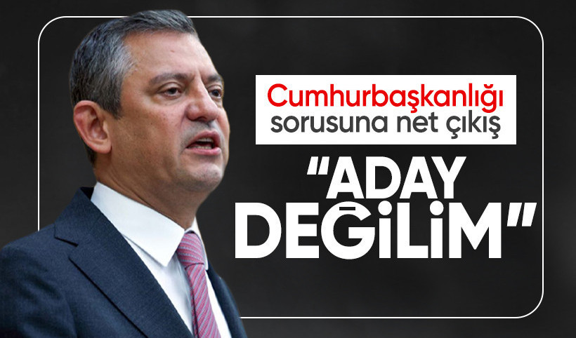 Özgür Özel’den net çıkış: Cumhurbaşkanı adayı ben olmayacağım