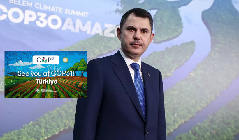 Türkiye'nin iklim değişikliği ile mücadelesi COP31 Başkanlığı ile taçlandı