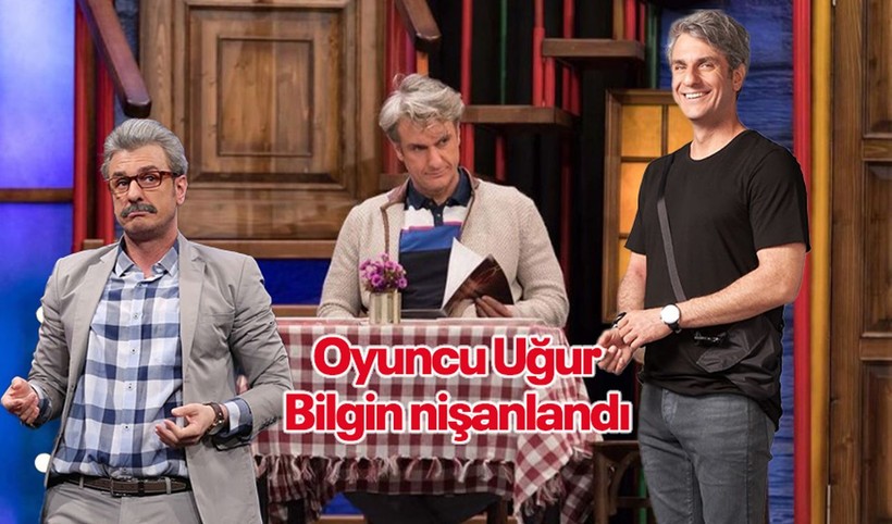 Güldür Güldür'de canlandırdığı karakterlerle hafızalara kazınan Oyuncu Uğur Bilgin nişanlandı! Bilgin'e tebrik yağdı... 'Maşallah gelin hanım su gibi' - Resim: 1