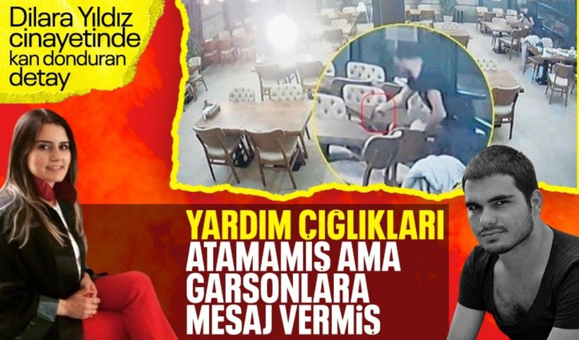 Avukat Dilara Yıldız cinayetinde gerekçeli karar açıklandı! Çaresiz kadın öldürülmeden önce garsonlardan yardım istemeye çalışmış - Resim: 1