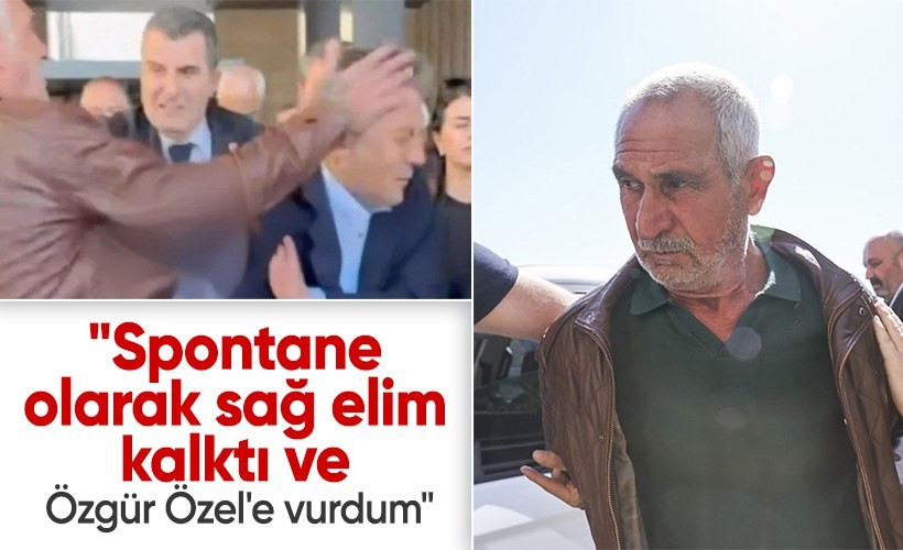 Özgür Özel'i tokatlayan saldırgan: Spontane olarak sağ elim kalktı ve Özgür Özel'e vurdum