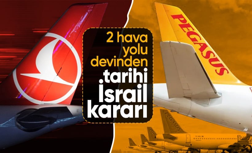 THY ile Pegasus'tan tarihi İsrail kararı