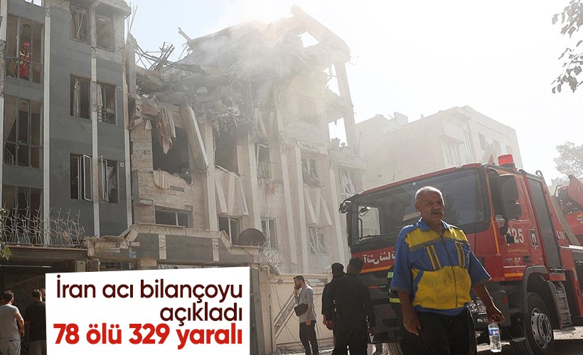 İsrail'in İran'a saldırılarında 78 kişi hayatını kaybetti