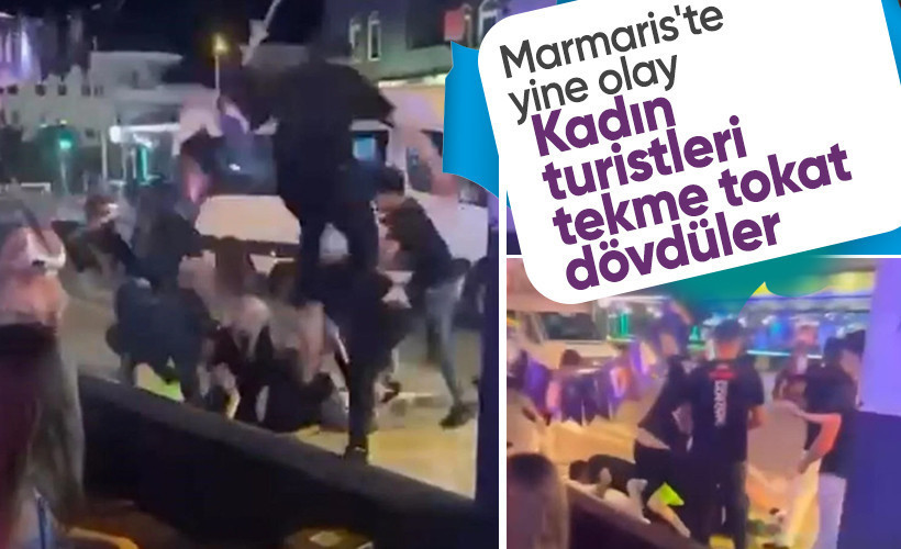 Marmaris'te yine olay! Yabancı turistleri tekme tokat dövdüler
