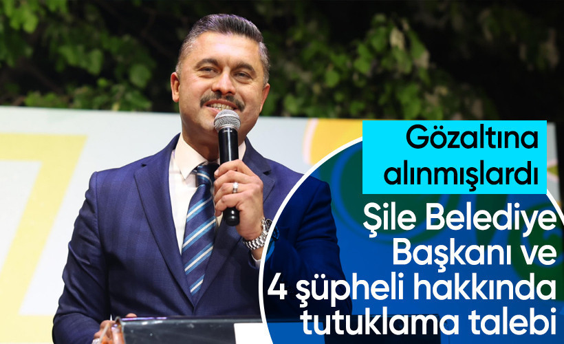Şile Belediye Başkanı Özgür Kabadayı hakkında tutuklama istemi
