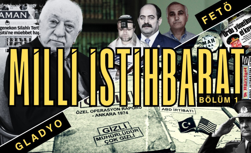 Millileşen İstihbarat: FETÖ ve GLADYO Yapılanması