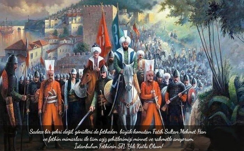 Resimli 29 Mayıs İstanbul'un Fethi 571. Yıldönümüne özel kutlama mesajları - Resim: 17