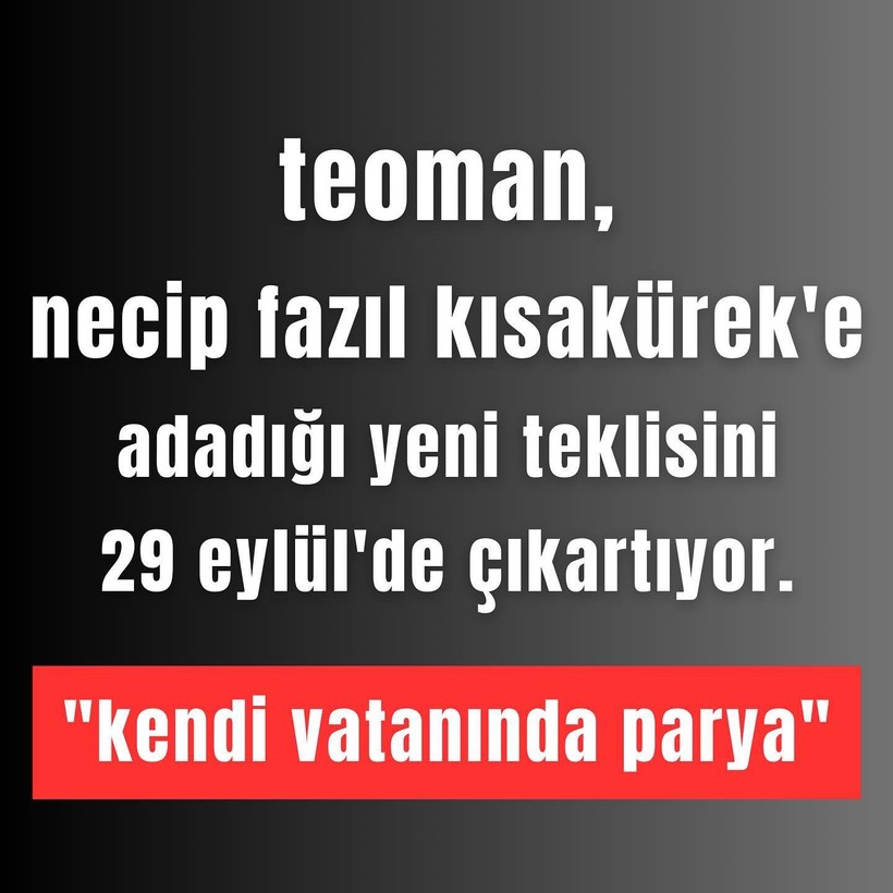 Yeni şarkısı "Kendi Vatanında Parya"yı Necip Fazıl'a adayan Teoman'dan eleştirilere cevap - Resim: 2