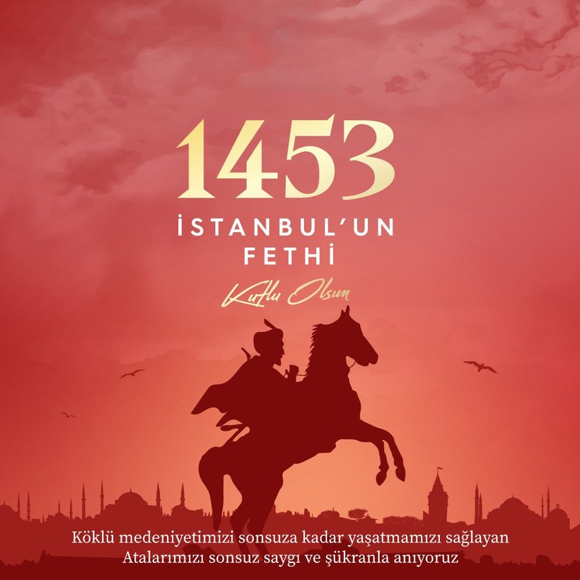Resimli 29 Mayıs İstanbul'un Fethi 571. Yıldönümüne özel kutlama mesajları - Resim: 14