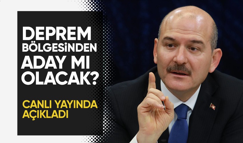 İçişleri Bakanı Süleyman Soylu deprem bölgesinden aday olacak mı? Canlı yayında yanıtladı