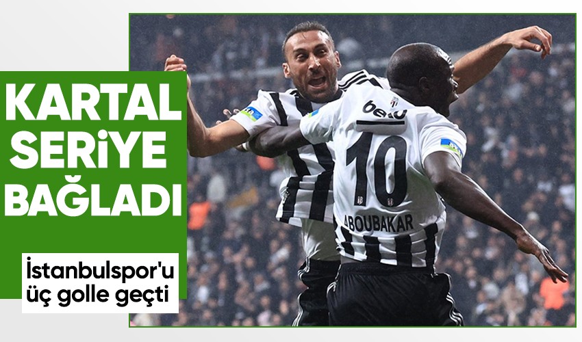 Süper Lig'in 26. haftasında Beşiktaş konuk ettiği İstanbulspor'u 3-1 yendi
