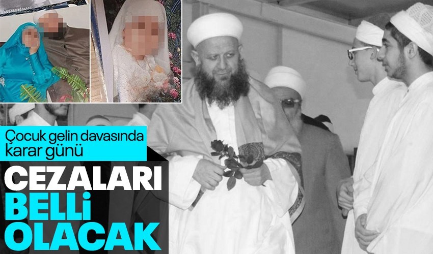 Hiranur Vakfı'nda 6 yaşında gelin skandalı davasında karar günü