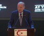 Cumhurbaşkanı Erdoğan KKTC'de Açılış ve Temel Atma Töreni'nde konuştu: 2 yılda 37 milyar liralık kaynak